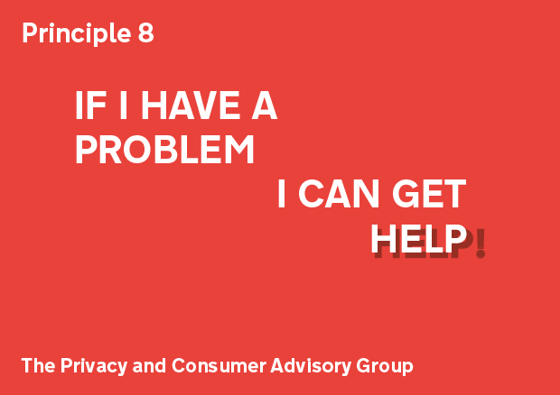 Principle 8: If I have a problem I can get help